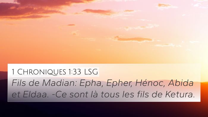 1 Chroniques 1:33 LSG 4K Wallpaper - Fils de Madian: Epha, Epher, Hénoc, Abida et - 4K Wallpaper Bible Verse