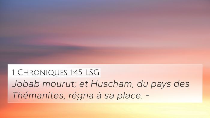 1 Chroniques 1:45 LSG Bible Verse Image