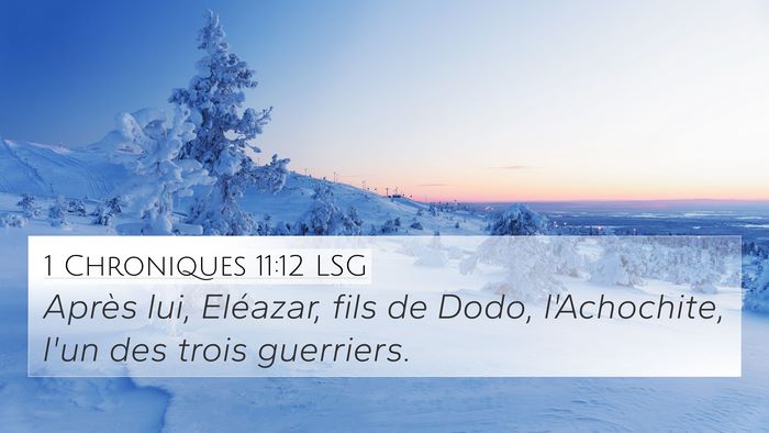1 Chroniques 11:12 LSG Bible Verse Image