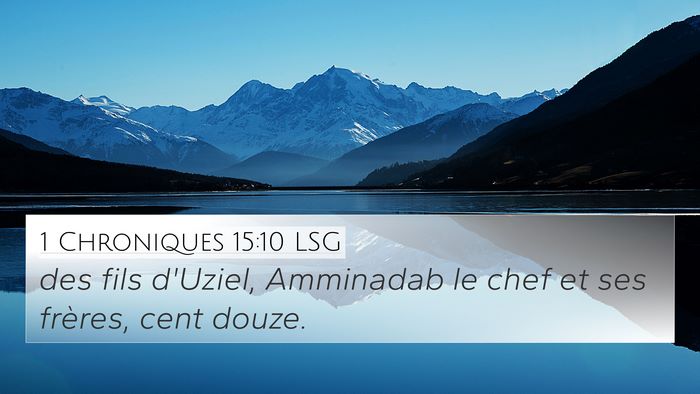 1 Chroniques 15:10 LSG Bible Verse Image