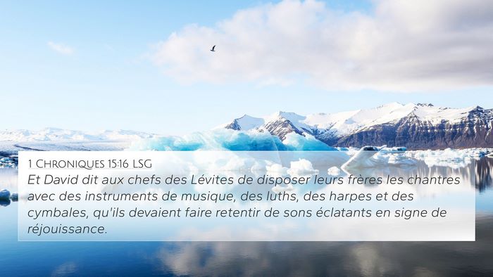 1 Chroniques 15:16 LSG Bible Verse Image