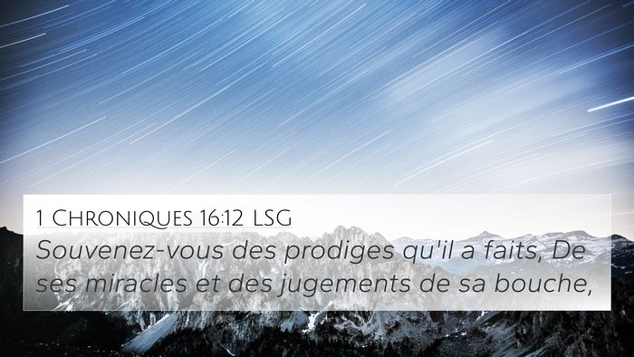 1 Chroniques 16:12 LSG Bible Verse Image