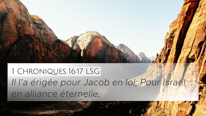 1 Chroniques 16:17 LSG 4K Wallpaper - Il l'a érigée pour Jacob en loi, Pour Israël - 4K Wallpaper Bible Verse