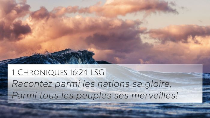 1 Chroniques 16:24 LSG Bible Verse Image