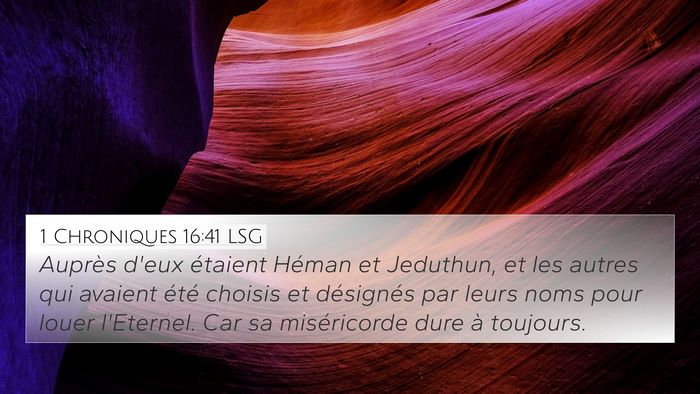 1 Chroniques 16:41 LSG Bible Verse Image