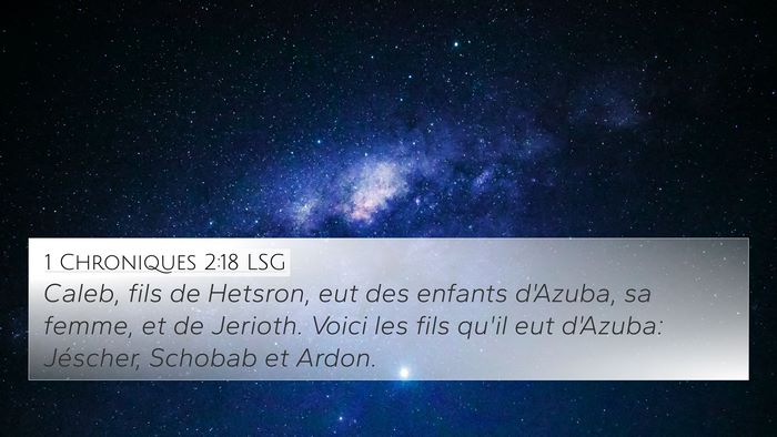 1 Chroniques 2:18 LSG Bible Verse Image