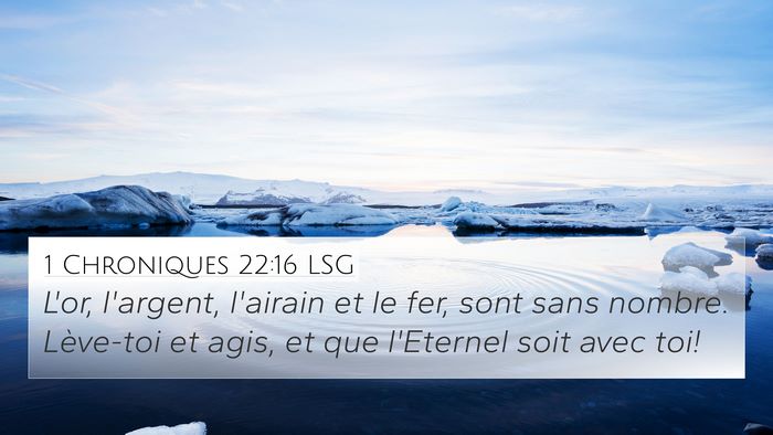 1 Chroniques 22:16 LSG Bible Verse Image