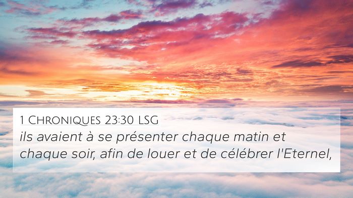 1 Chroniques 23:30 LSG Bible Verse Image