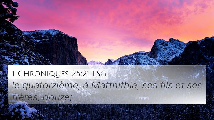 1 Chroniques 25:21 LSG Bible Verse Image