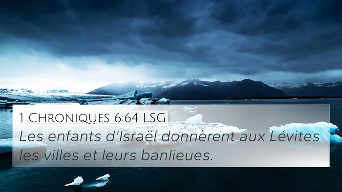 1 Chroniques 6:64 LSG 4K Wallpaper - Les enfants d'Israël donnèrent aux Lévites les - 4K Wallpaper Bible Verse
