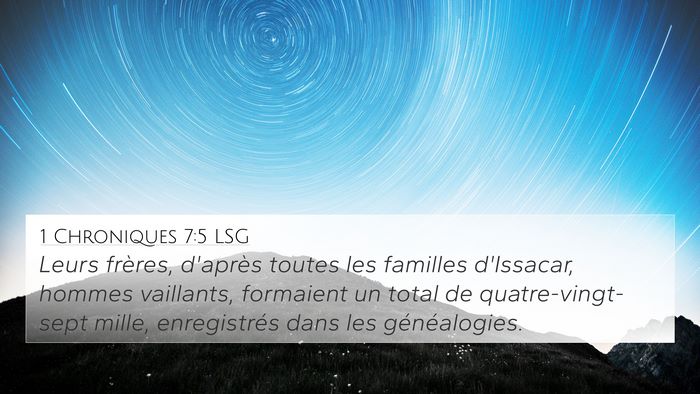 1 Chroniques 7:5 LSG 4K Wallpaper - Leurs frères, d'après toutes les familles - 4K Wallpaper Bible Verse