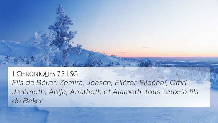 1 Chroniques 7:8 LSG 4K Wallpaper - Fils de Béker: Zemira, Joasch, Eliézer, - 4K Wallpaper Bible Verse