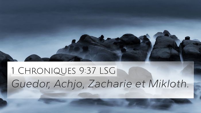 1 Chroniques 9:37 LSG Bible Verse Image