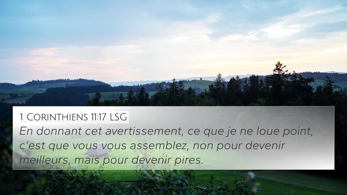 1 Corinthiens 11:17 LSG 4K Wallpaper - En donnant cet avertissement, ce que je ne loue - 4K Wallpaper Bible Verse