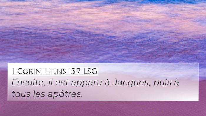 1 Corinthiens 15:7 LSG Bible Verse Image