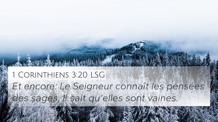 1 Corinthiens 3:20 LSG 4K Wallpaper - Et encore: Le Seigneur connaît les pensées des - 4K Wallpaper Bible Verse