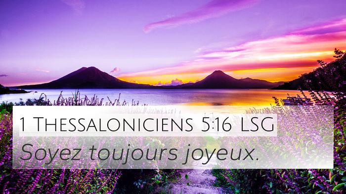 1 Thessaloniciens 5:16 LSG Bible Verse Image