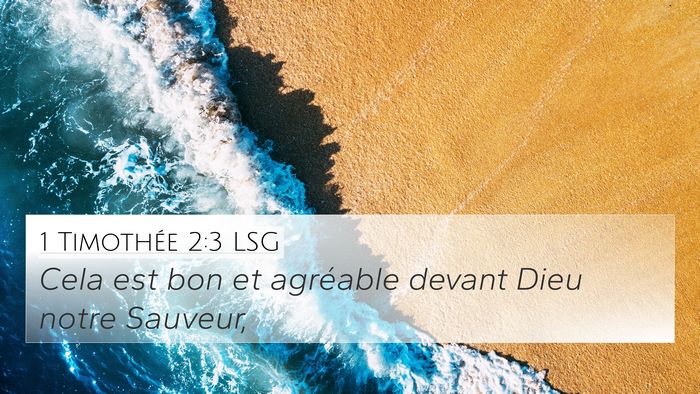 1 Timothée 2:3 LSG Bible Verse Image
