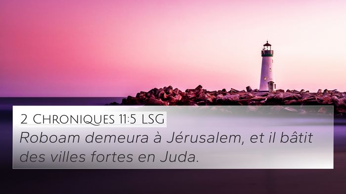 2 Chroniques 11:5 LSG Bible Verse Image