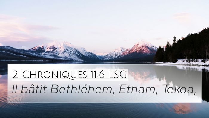 2 Chroniques 11:6 LSG Bible Verse Image