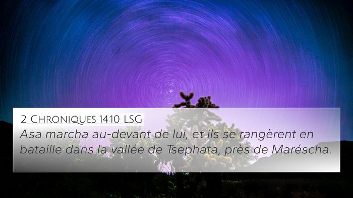 2 Chroniques 14:10 LSG 4K Wallpaper - Asa marcha au-devant de lui, et ils se rangèrent - 4K Wallpaper Bible Verse