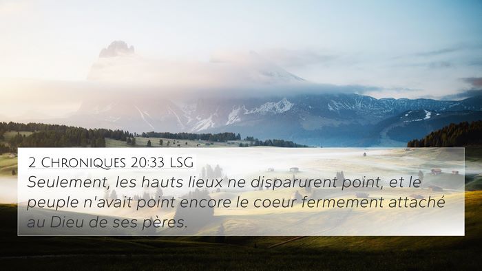 2 Chroniques 20:33 LSG Bible Verse Image