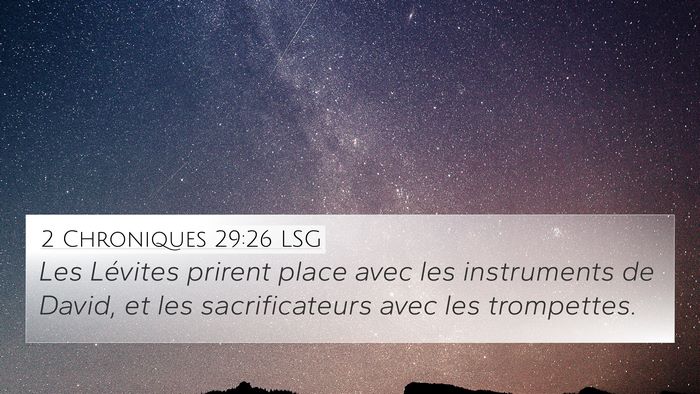 2 Chroniques 29:26 LSG Bible Verse Image
