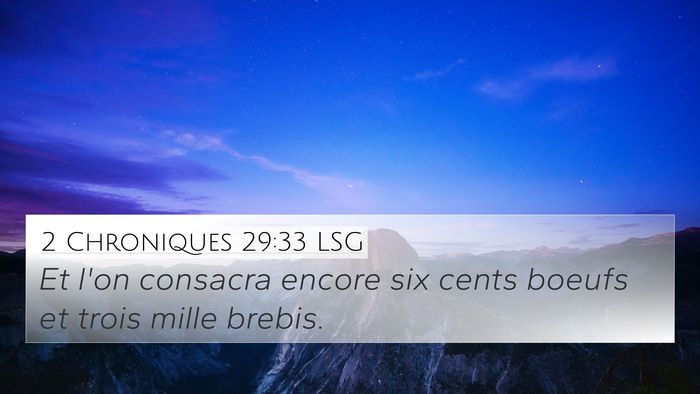 2 Chroniques 29:33 LSG 4K Wallpaper - Et l'on consacra encore six cents boeufs et trois - 4K Wallpaper Bible Verse