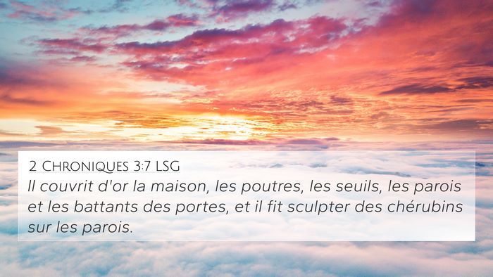 2 Chroniques 3:7 LSG 4K Wallpaper - Il couvrit d'or la maison, les poutres, les - 4K Wallpaper Bible Verse