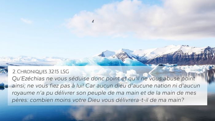 2 Chroniques 32:15 LSG Bible Verse Image