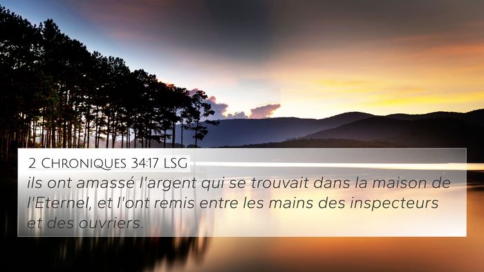 2 Chroniques 34:17 LSG 4K Wallpaper - ils ont amassé l'argent qui se trouvait dans la - 4K Wallpaper Bible Verse