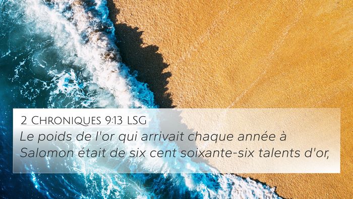 2 Chroniques 9:13 LSG Bible Verse Image