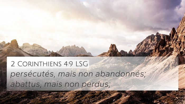 2 Corinthiens 4:9 LSG 4K Wallpaper - persécutés, mais non abandonnés; abattus, mais - 4K Wallpaper Bible Verse