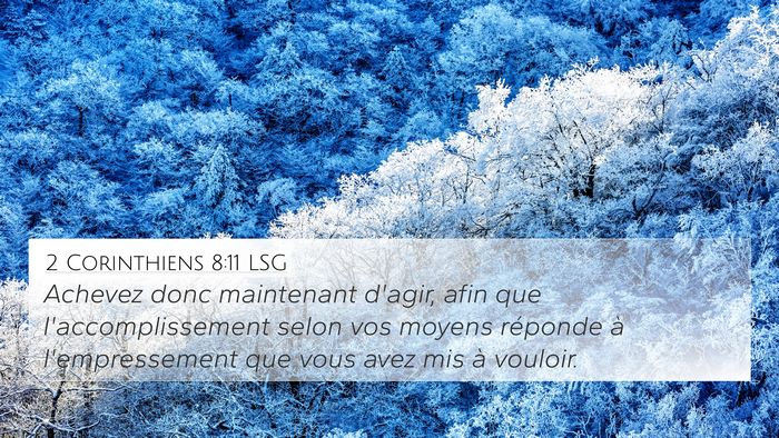 2 Corinthiens 8:11 LSG Bible Verse Image