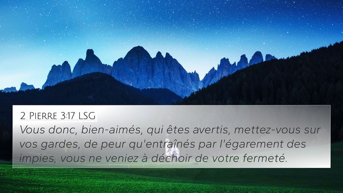 2 Pierre 3:17 LSG Bible Verse Image