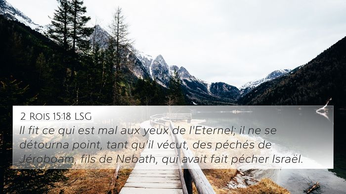 2 Rois 15:18 LSG Bible Verse Image