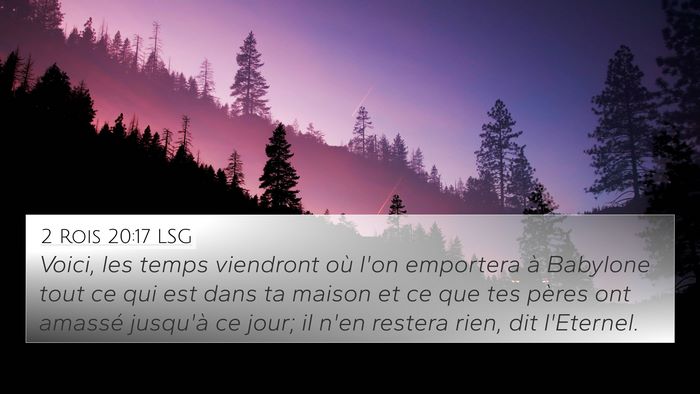 2 Rois 20:17 LSG Bible Verse Image