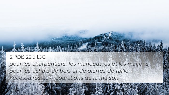 2 Rois 22:6 LSG 4K Wallpaper - pour les charpentiers, les manoeuvres et les - 4K Wallpaper Bible Verse