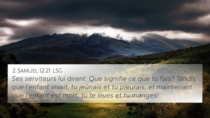 2 Samuel 12:21 LSG Bible Verse Image