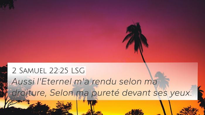 2 Samuel 22:25 LSG Bible Verse Image