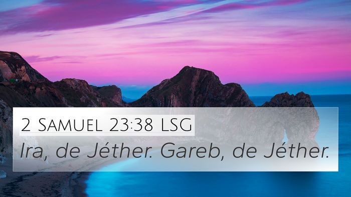2 Samuel 23:38 LSG Bible Verse Image