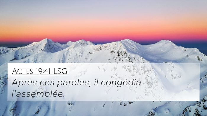 Actes 19:41 LSG 4K Wallpaper - Après ces paroles, il congédia - 4K Wallpaper Bible Verse