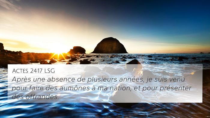 Actes 24:17 LSG Bible Verse Image