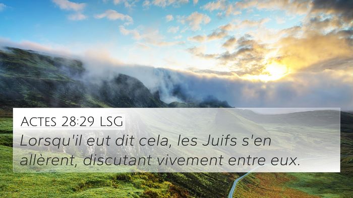 Actes 28:29 LSG 4K Wallpaper - Lorsqu'il eut dit cela, les Juifs s'en allèrent, - 4K Wallpaper Bible Verse