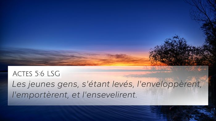 Actes 5:6 LSG Bible Verse Image