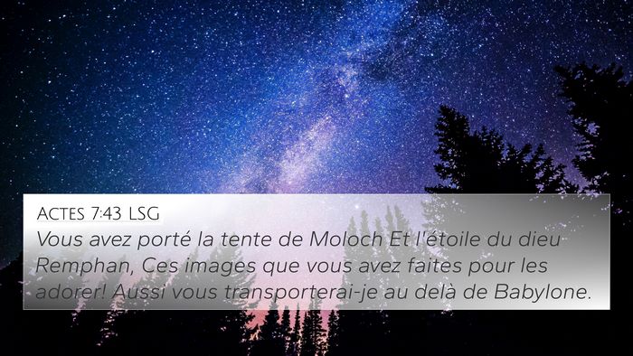 Actes 7:43 LSG Bible Verse Image