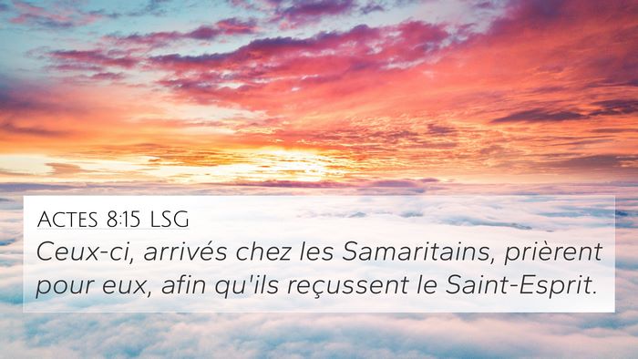 Actes 8:15 LSG Bible Verse Image