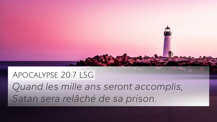 Apocalypse 20:7 LSG Bible Verse Image