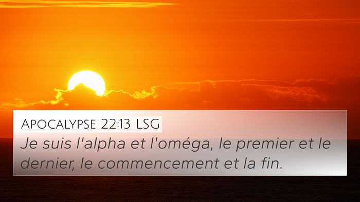 Apocalypse 22:13 LSG Bible Verse Image