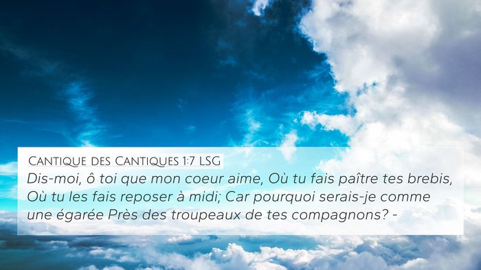 Cantique des Cantiques 1:7 LSG Bible Verse Image
